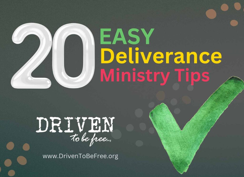 20 Deliverance Tips