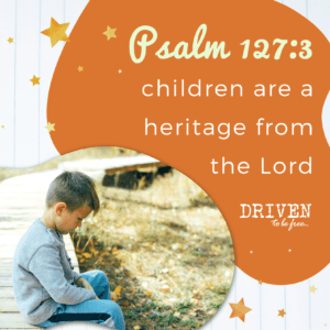 Children are a Heritage of the Lord